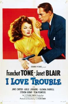 I Love Trouble (1948)