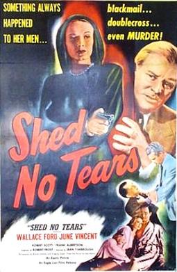 Shed No Tears