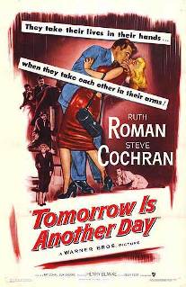 Tomorrow Is Another Day (1951)